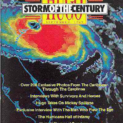 Hurricane Hugo: Storm of the Century, September, 1989