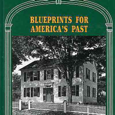 Blueprints for America's Past
