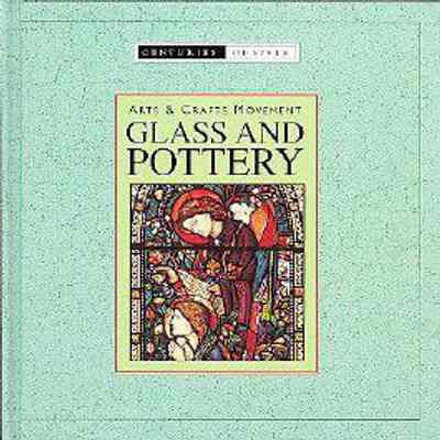 Arts and Crafts Glass and Pottery