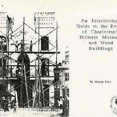 An Introductory Guide to the Repair of Charleston's Historic Masonry and Wood Buildings: Draft