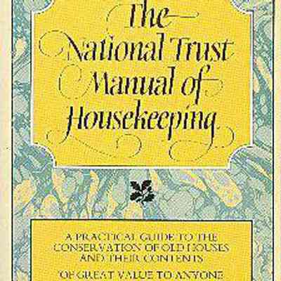 The National Trust Manual of Housekeeping