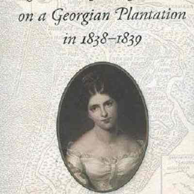 Journal of a Residence on a Georgian Plantation in 1838-1839