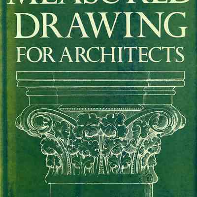 Measured Drawings for Architects