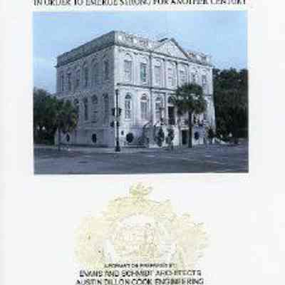An Analysis of the Critical Needs of Charleston City Hall in Order to Emerge Strong for Another Century