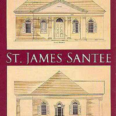 St. James Santee: The Brick Church at Wambaw