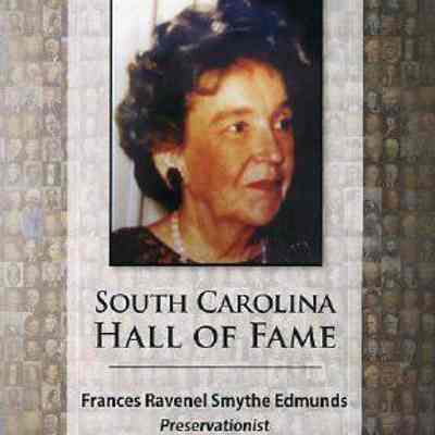 South Carolina Hall of Fame: Frances Ravenel Smythe Edmunds, Preservationist [DVD]