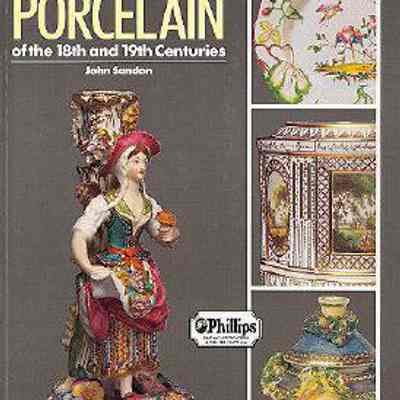 The Phillips Guide to English Porcelain of the 18th and 19th Centuries