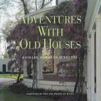Adventures with Old Houses