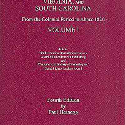 Free African Americans of North Carolina, Virginia, and South Carolina from the Colonial Period to About 1820