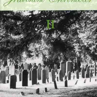Gravestone Chronicles II