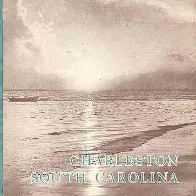 Charleston, South Carolina: A Collection of Photographs