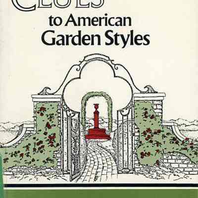 Clues to American Garden Styles