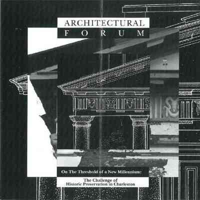 Preservation Follows Understanding: New Discoveries in Charleston Architecture / Pivotal Moments in the Preservation of a City [DVD]