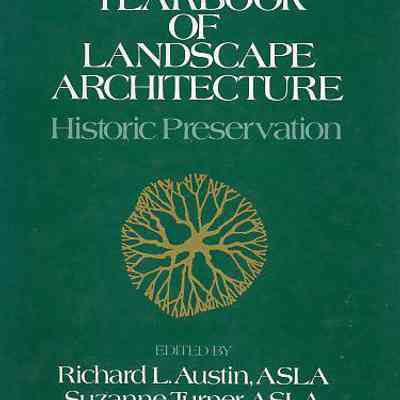 The Yearbook of Landscape Architecture: Historic Preservation