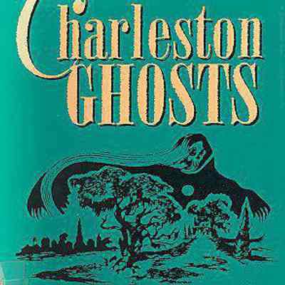 Charleston Ghosts