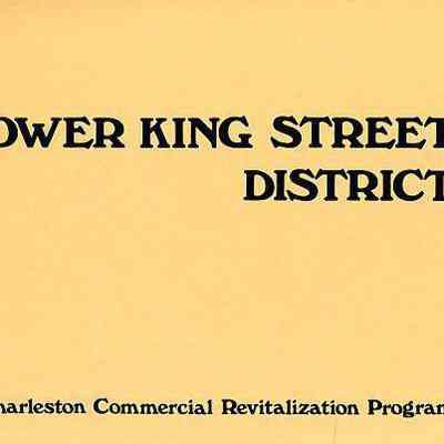 Charleston Commercial Revitalization Program: Lower King Street District, District Plan and Program