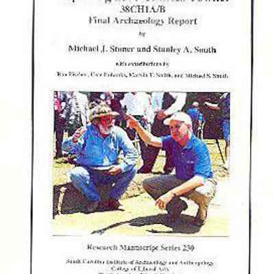 Exploring 1670 Charles Towne: 38CH1A/B, Final Archaeology Report
