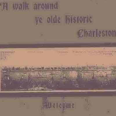 A Walk Around Ye Olde Charleston