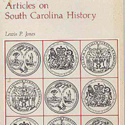 Books and Articles on South Carolina History: A List for Laymen