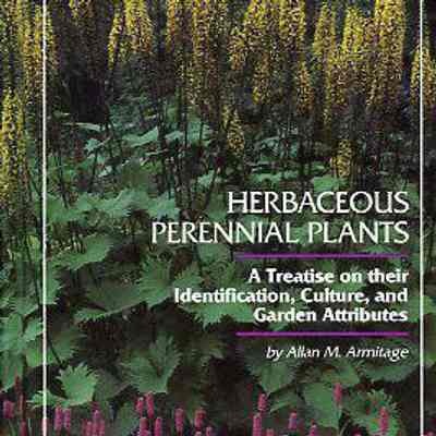 Herbaceous Perennial Plants: A Treatise on their Identification, Culture, and Garden Attributes