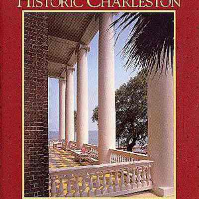 Great American Homes: Historic Charleston