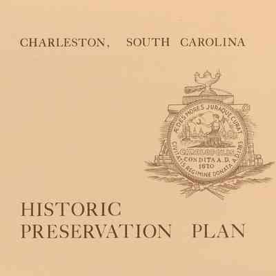 Charleston, South Carolina, Historic Preservation Plan