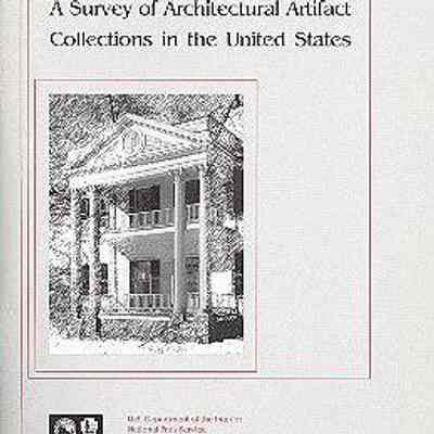 Second Lives: A Survey of Architectural Artifact Collections in the United States