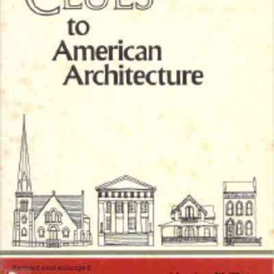 Clues to American Architecture