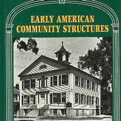 Early American Community Structures