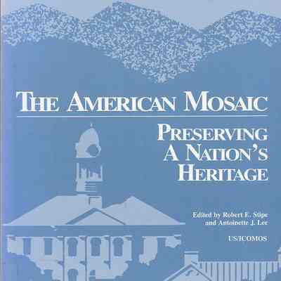 The American Mosaic: Preserving a Nation's Heritage