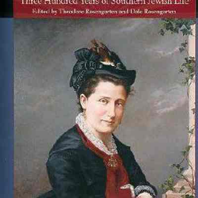 A Portion of the People: Three Hundred Years of Southern Jewish Life