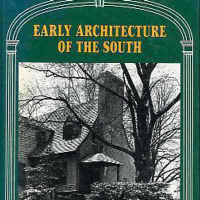 Early Architecture of the South