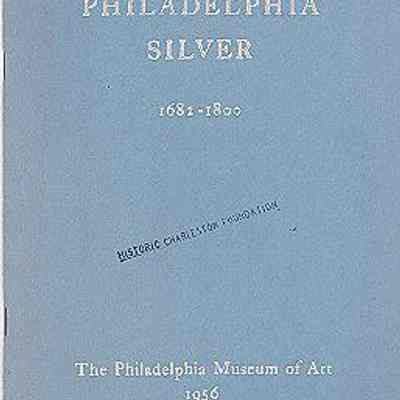 Philadelphia Silver, 1682-1800