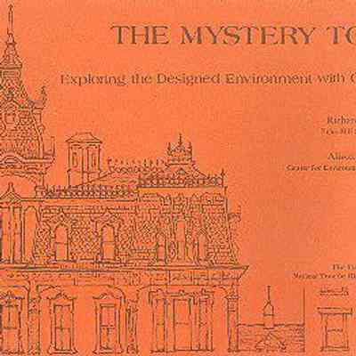 The Mystery Tour: Exploring the Designed Environment with Children