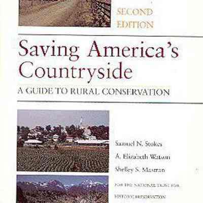 Saving America's Countryside: A Guide to Rural Conservation