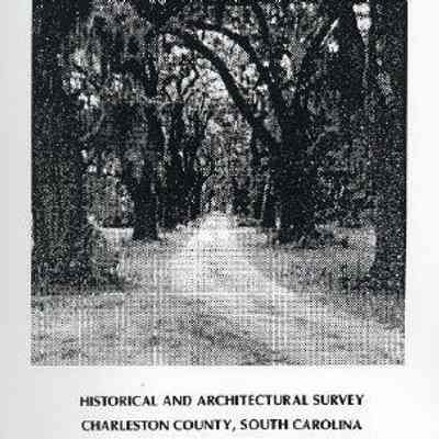 Charleston County Historical and Architectural Survey: Survey Report