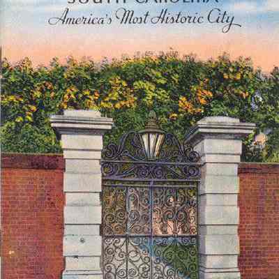 Charleston, South Carolina: America's Most Historic City