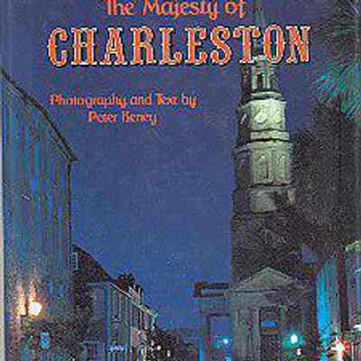 The Majesty of Charleston