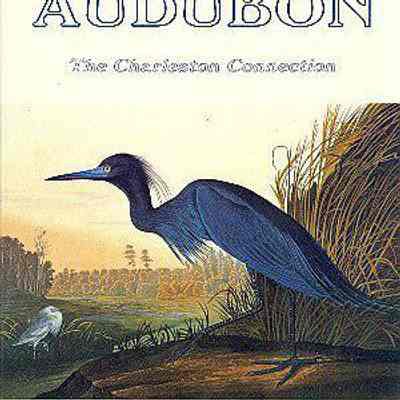 Audubon: The Charleston Connection