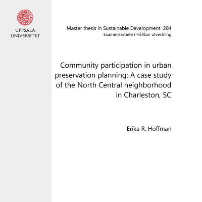 Community Participation in Urban Preservation Planning: A Case Study of the North Central Neighborhood in Charleston, SC
