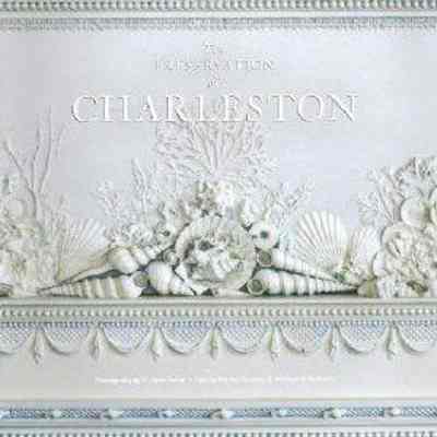 The Preservation of Charleston