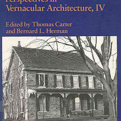 Perspectives in Vernacular Architecture, IV