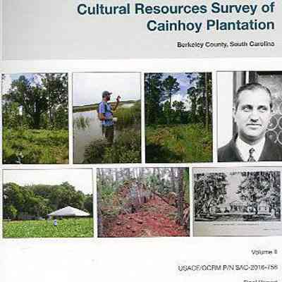 Cultural Resources Survey Cainhoy Plantation, Berkeley County, South Carolina