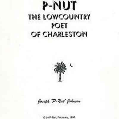 P-Nut: The Lowcountry Poet of Charleston