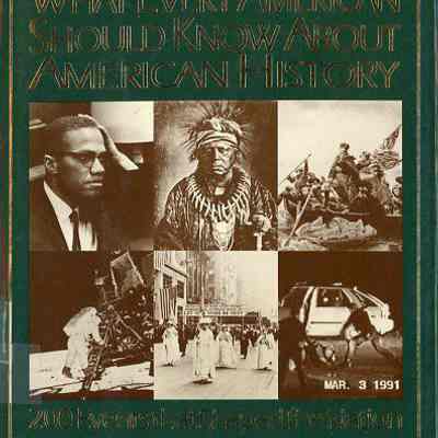 What Every American Should Know About American History: 200 Events that Shaped the Nation