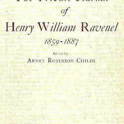 The Private Journal of Henry William Ravenel, 1859-1887