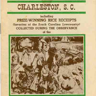 A Mail-Home Souvenir, Charleston, S.C. Including Prize-Winning Rice Receipts (Favorites of the South Carolina Lowcountry) Collected During the Observance of the 275th Anniversary of the First Rice Harvest in America