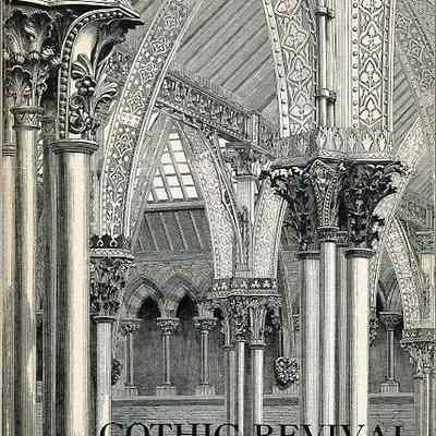A History of the Gothic Revival