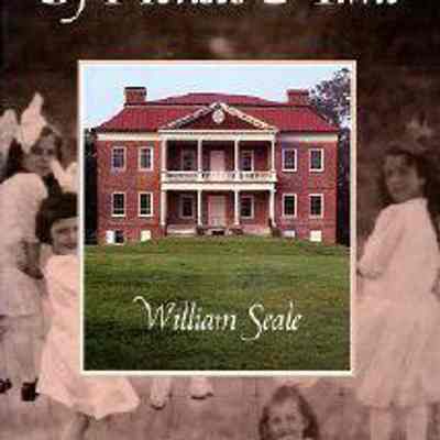 Of Houses & Time: Personal Histories of America's National Trust Properties