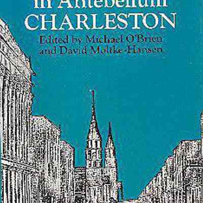 Intellectual Life in Antebellum Charleston